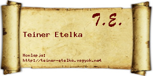 Teiner Etelka névjegykártya